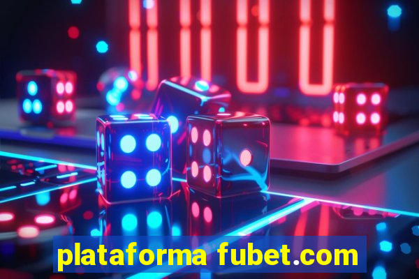 plataforma fubet.com